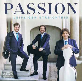 Album Leipziger Streichtrio: Leipziger Streichtrio - Passion