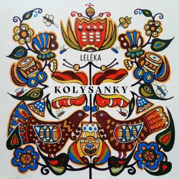 LP Leléka: Kolysanky (180g Black Vinyl) 635343