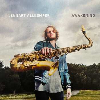 Lennart Allkemper: Awakening