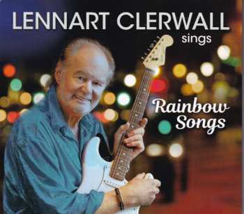 Album Lennart Clerwall: Lennart Clerwall Sings Rainbow Songs