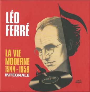 Léo Ferré: La Vie Moderne 1944-1959 Intégrale