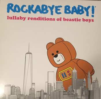 Album Leo Flynn II: Rockabye Baby! Lullaby Renditions of Beastie Boys