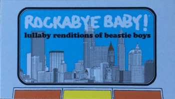 LP Leo Flynn II: Rockabye Baby! Lullaby Renditions of Beastie Boys 579209