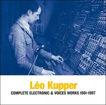 Complete Electronic & Voices Works 1961-1987