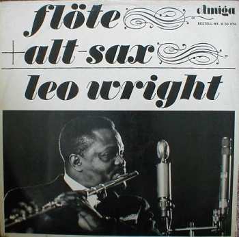 Album Leo Wright Combo: Flöte + Alt-Sax