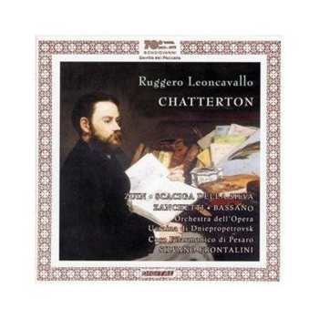 2CD Ruggiero Leoncavallo: Chatterton 570125