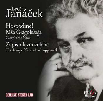 CD Leoš Janáček: Hospodine! Glagolithic Mass, Diary Of One Who Disappeared 559296