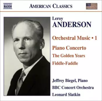 Orchestral Music - 1: Piano Concerto / The Golden Years / Fiddle-Faddle