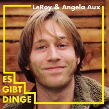 Album Leroy: Es Gibt Dinge