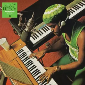 Leroy Hutson: Anthology 1972-84