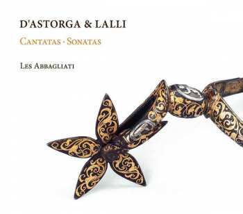 CD Les Abbagliati: D'Astorga & Lalli - Cantatas and Sonatas  390471