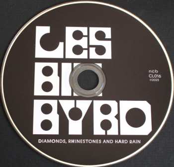 CD Les Big Byrd: Diamonds, Rhinestones And Hard Rain 567607