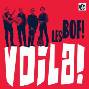 CD Les Bof!: Voila! 636072