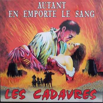 LP Les Cadavres: Autant En Emporte Le Sang 341223