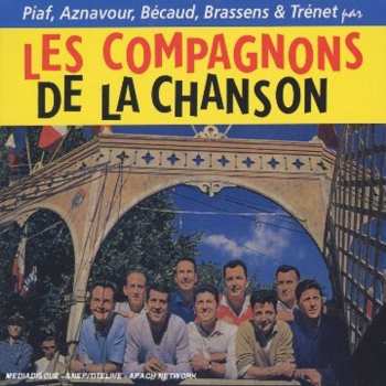 Les Compagnons De La Chanson: Chantent Piaf, Trenet,