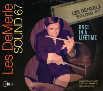 CD Les DeMerle Sound 67: Once In A Lifetime 590385