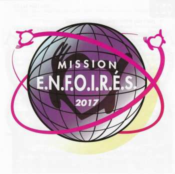 Album Les Enfoirés: Mission E.N.F.O.I.R.É.S. 2017