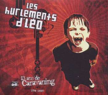 2CD Les Hurlements d'Léo: 13 Ans De Caravaning (1996-2009) 472679