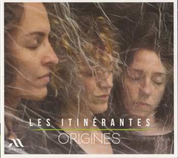 Album Les Itinérantes: Origines