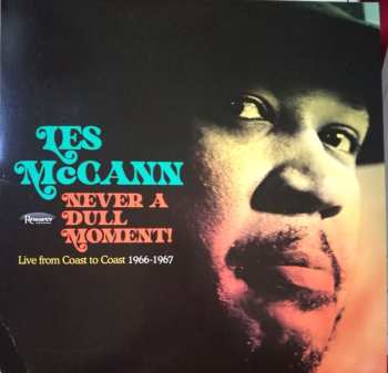 Album Les McCann: Never A Dull Moment! (Live From Coast To Coast 1966-1967)