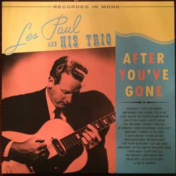 2LP Les Paul And His Trio: After You've Gone CLR 541546