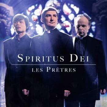 Album Les Prêtres: Spiritus Dei