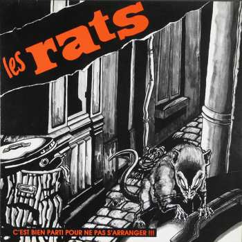 Album Les Rats: C'est Bien Parti Pour Ne Pas S'arranger !!!