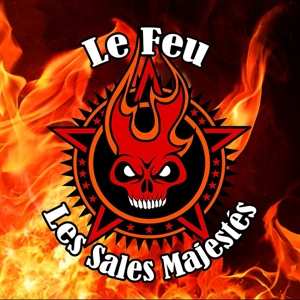 LP Les Sales Majestés: Le Feu LTD 534582