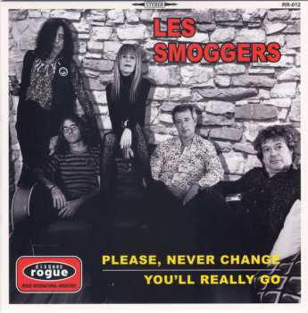 Album The Smoggers: Please, Never Change / You'll Really Go