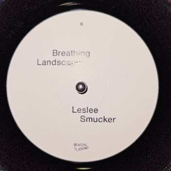 LP Leslee Smucker: Breathing Landscape LTD 562932