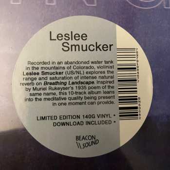 LP Leslee Smucker: Breathing Landscape LTD 562932