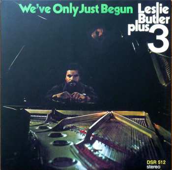 LP Leslie Butler Plus 3: We’ve Only Just Begun 608586