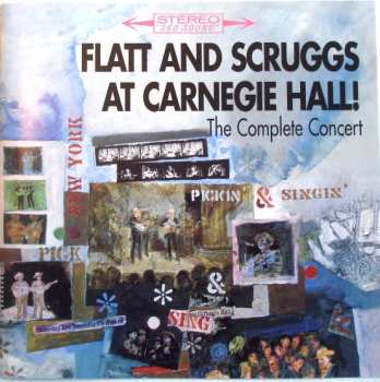 CD Flatt & Scruggs: At Carnegie Hall! (The Complete Concert) 598992