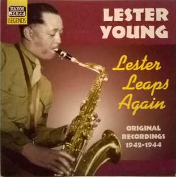 Album Lester Young: Lester Leaps Again - Original Recordings 1942-1944