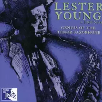 Lester Young: Lester Young And Friends