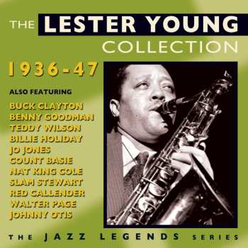 CD Lester Young: The Lester Young Collection 1936-47 594056