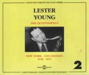 2CD Lester Young: Vol. 2 - New York - Los Angeles - 1938-1947 570106