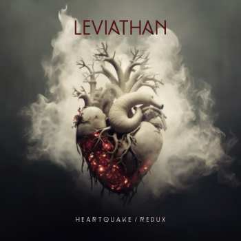 Leviathan: Heartquake / Redux