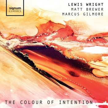 CD Lewis Wright: The Colour Of Intention 556370