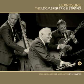 Album Lex Jasper Trio & Strings: Lexposure