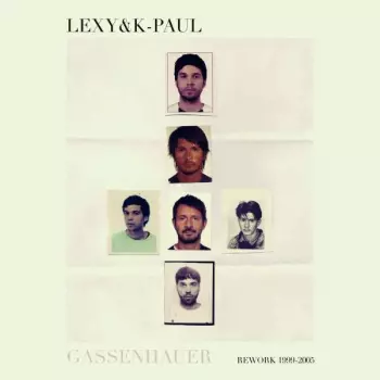 Lexy & K-Paul: Gassenhauer