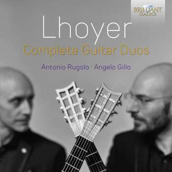 Antoine de Lhoyer: Complete Guitar Duos