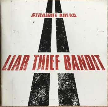 CD Liar Thief Bandit: Straight ahead 373471