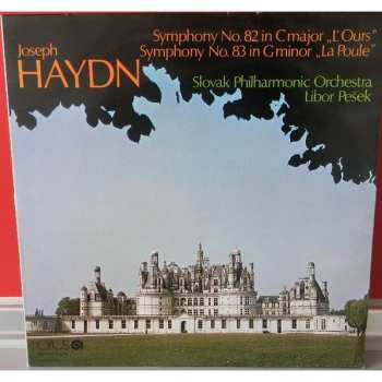 Album Joseph Haydn: Symphony No. 82 In C Major "L'Ours" + Symphony No. 83 In G Minor "La Poule"