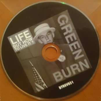 2LP/CD Life But How To Live It: Burn Green Live CLR 129974