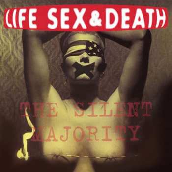 Album Life Sex & Death: The Silent Majority