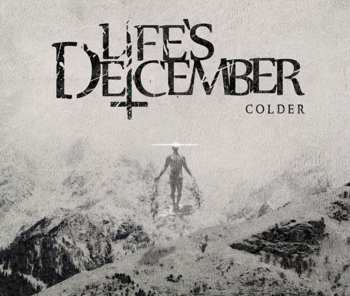 Album Life's December: Colder