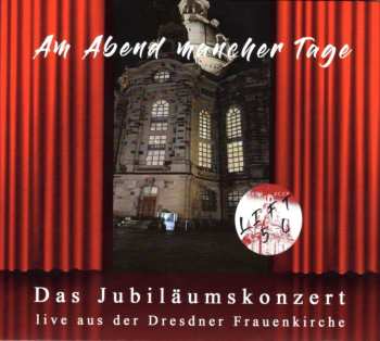 Album Lift: 50 Jahre, Am Abend Mancher Tage: Live Aus Der Dresdner Frauenkirche