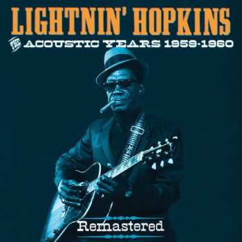 Album Lightnin' Hopkins: Acoustic Years 1959-1960