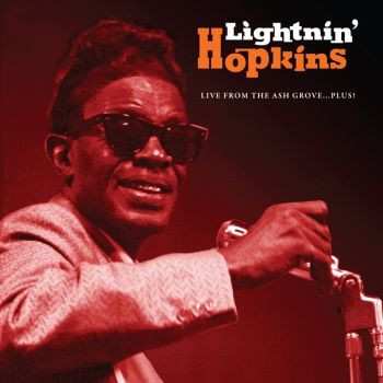 Album Lightnin' Hopkins: Live From The Ash Grove ... Plus